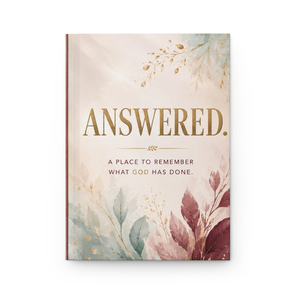 Answered Hardcover Journal — Inspirational Christian Prayer & Gratitude Notebook