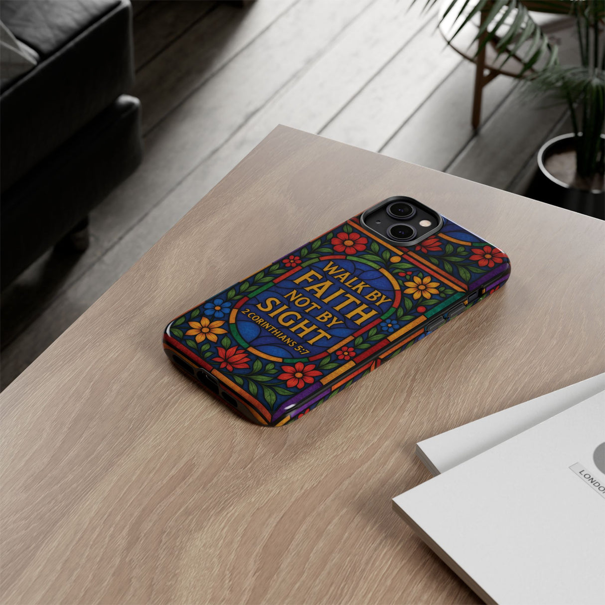 Walk by Faith Stain Glass Illusion Everywhere Christian Tough Phone Case with Bible Verse or Affirmation  Protective, Inspirational Gift for Christians
