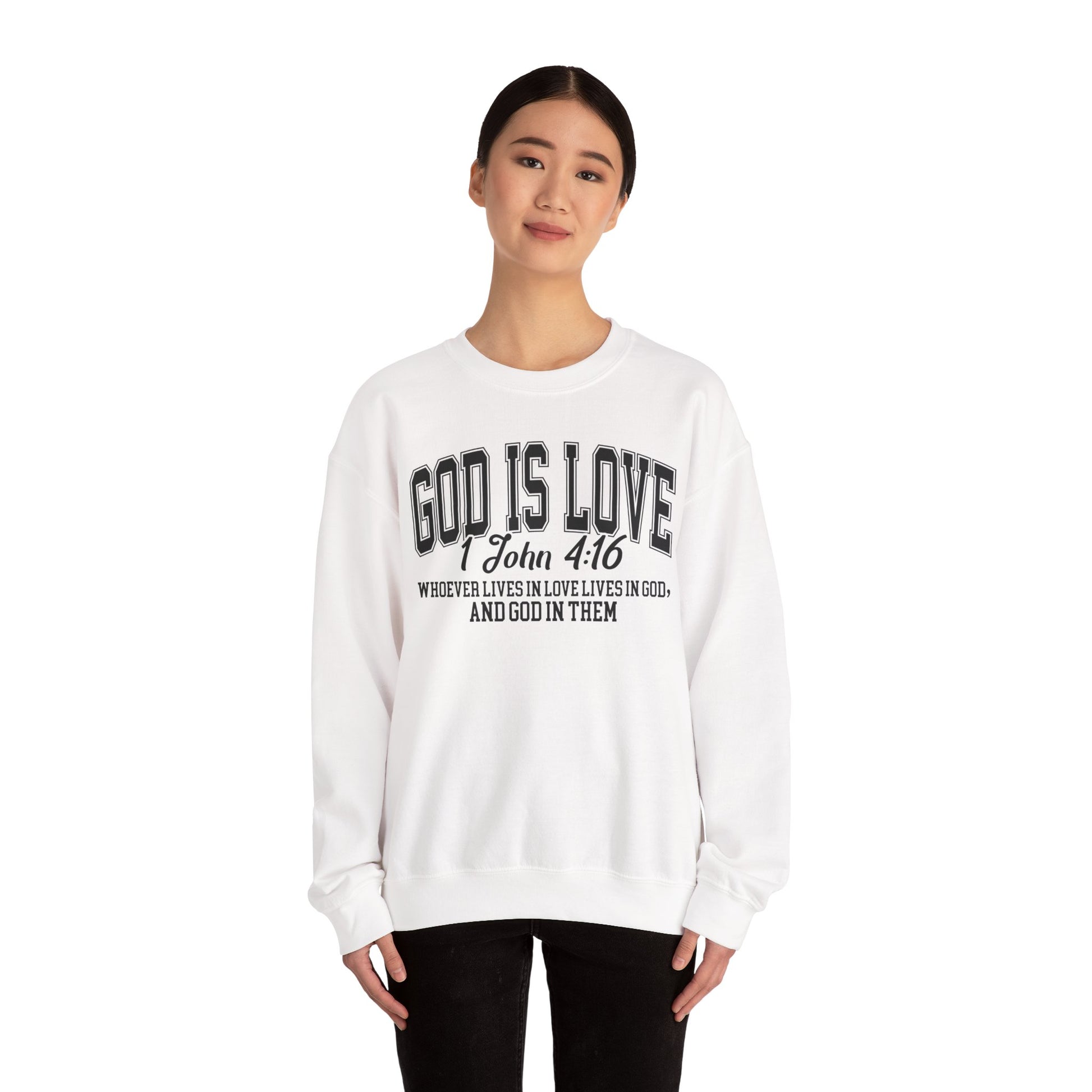 God Is Love Sweatshirt | 1 John 4:16 Bible Verse Christian Apparel | Faith-Based Unisex Crewneck | Inspirational Religious Gift Christians