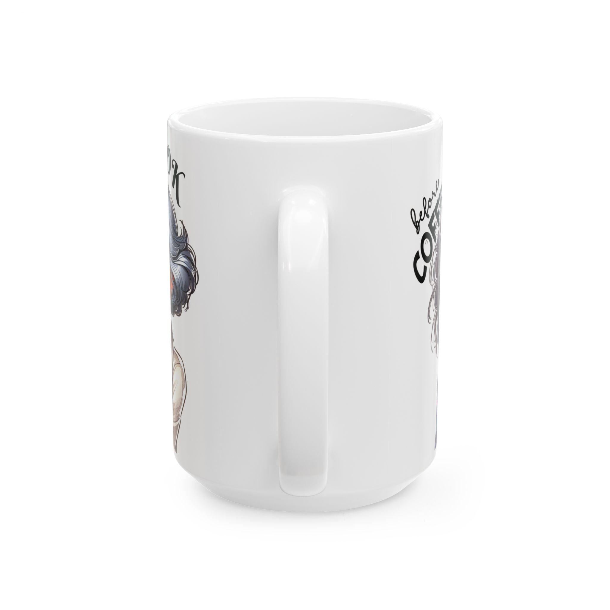 Gray Hair Women Funny Sarcastic Coffee Mug Not Before My Coffee, OK Fully Caffeinated' | Novelty Gift for Coffee Lovers, Office, Home | 11oz & 15oz Cup for Mom