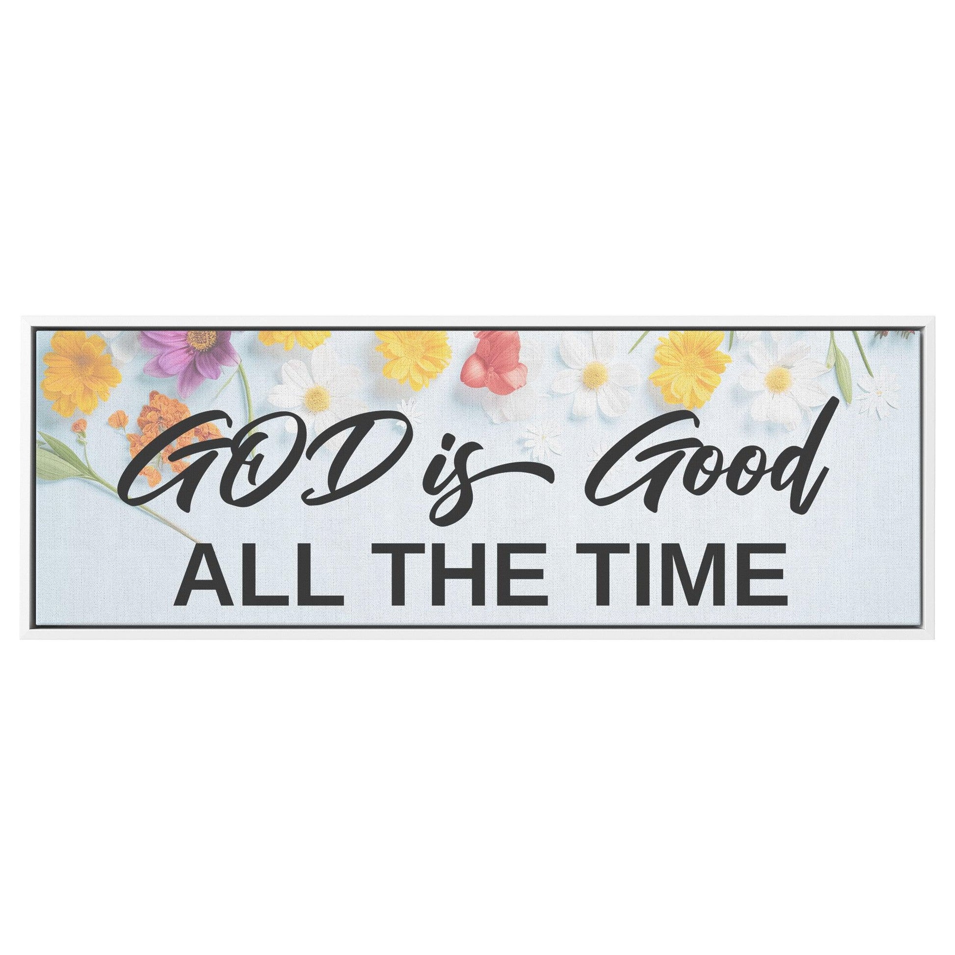 New House Divine Panoramic Framed Canvas GOD is Good all the time Inspirational Artwork for Your Home Decor - MRSBYVALLE